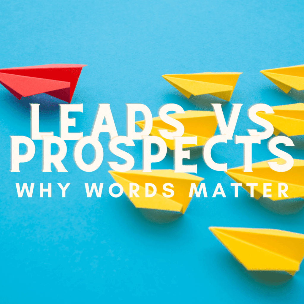 Leads vs prospects