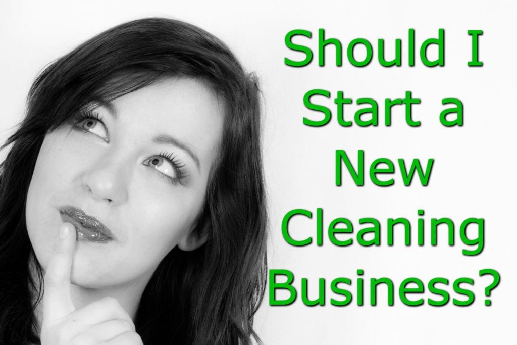 Should I Start a New Cleaning Business?